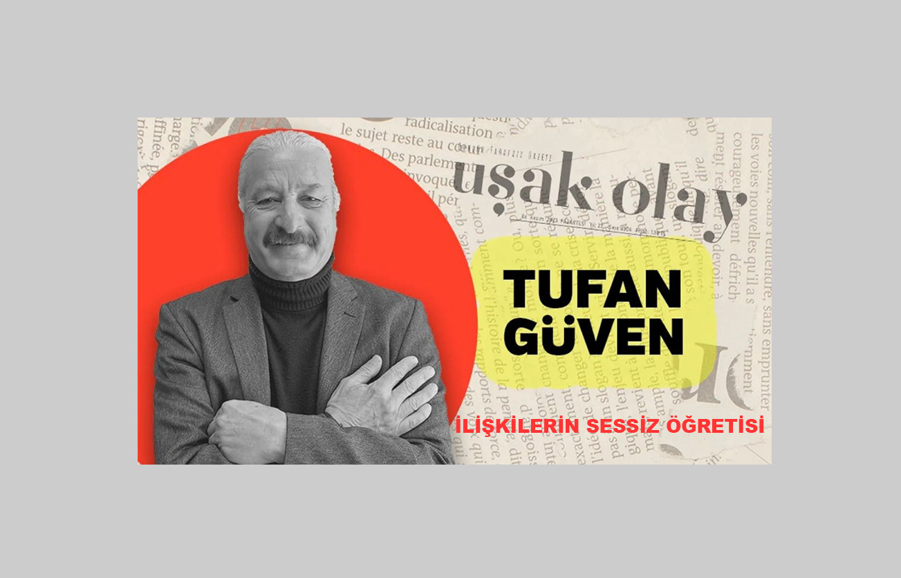 İLİŞKİLERİN SESSİZ ÖĞRETİSİ